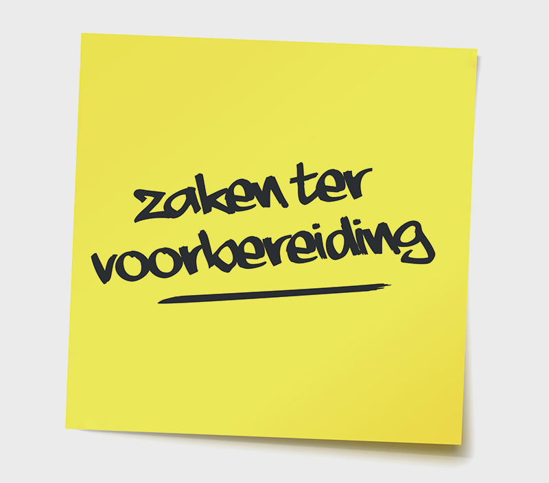 Zaken ter voorbereiding